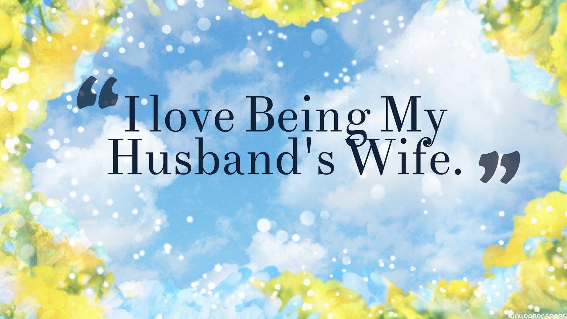 I Love My Wife Wallpaper, Picture