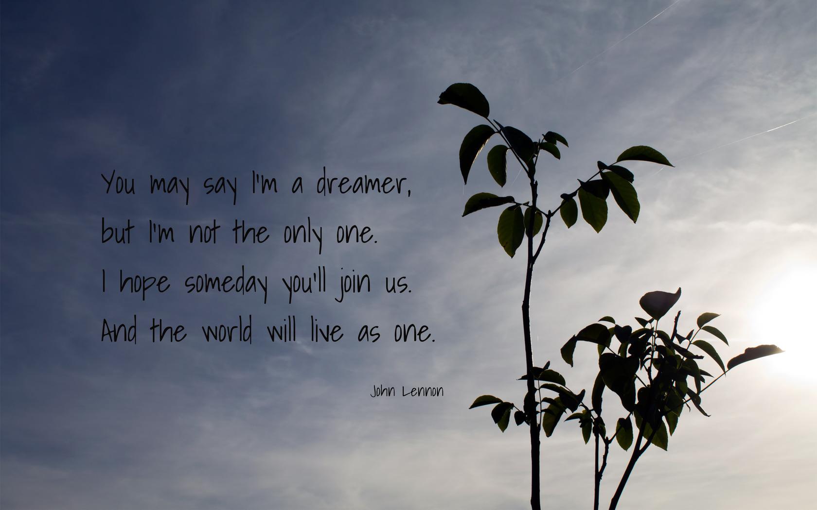 I'm A Dreamer Wallpaper