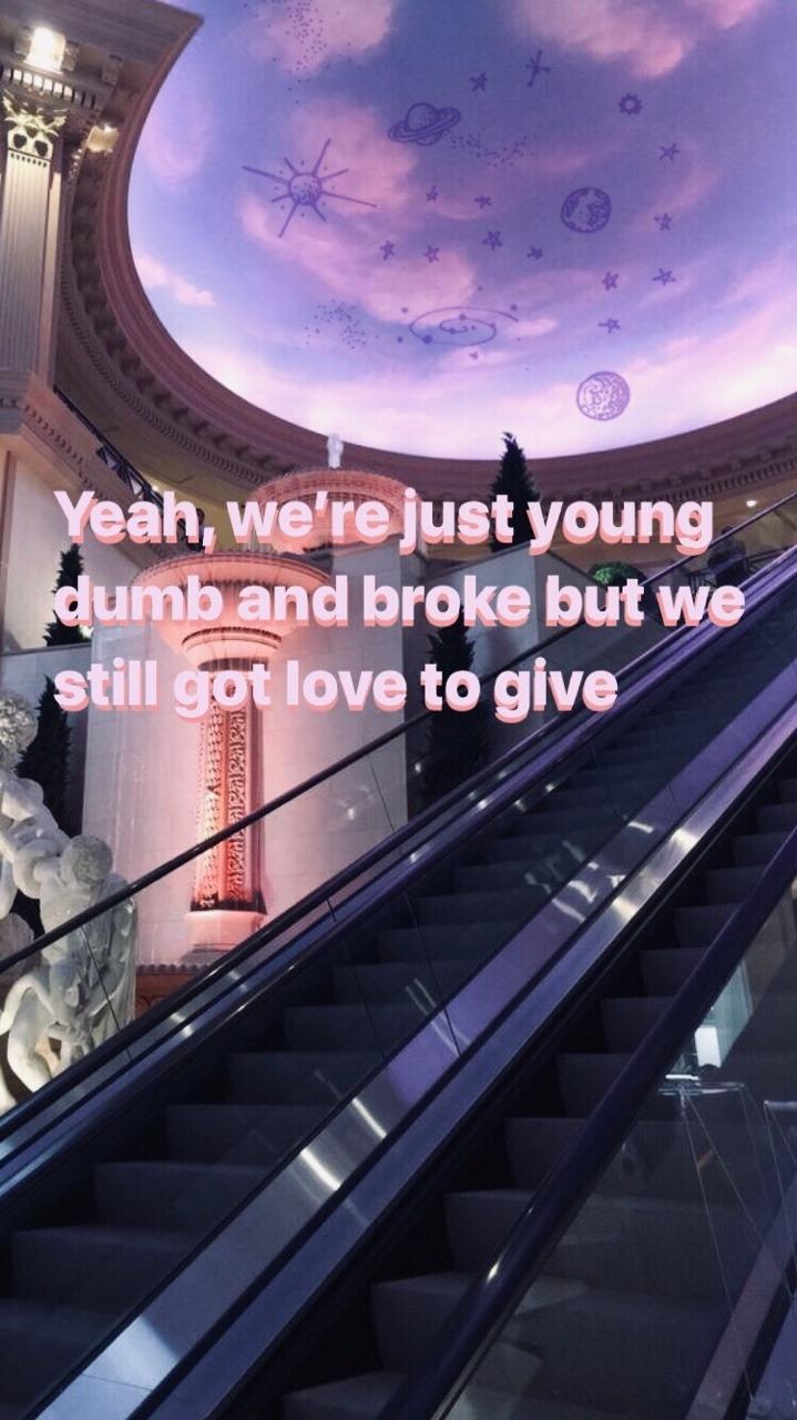 young dumb and broke