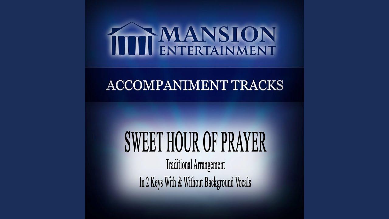 Sweet Hour of Prayer (High Key D with Background Vocals)