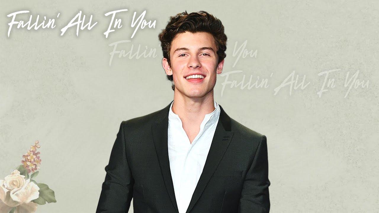 Shawn Mendes' All In You (Lyrics, Video) Shawn Mendes