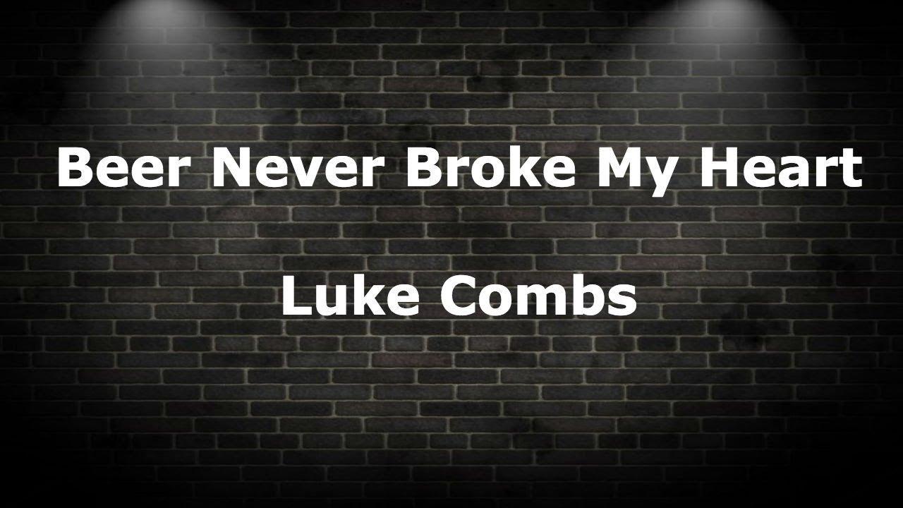 Luke Combs Beer Never Broke My Heart Wallpapers Wallpaper Cave 
