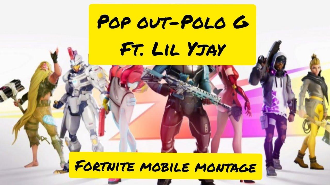 Fortnite Mobile Montage Pop Out By Polo G Feat Lil Tjay Youtube