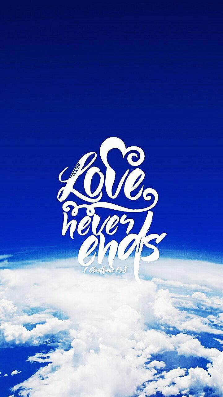 Love never ends Wallpaper