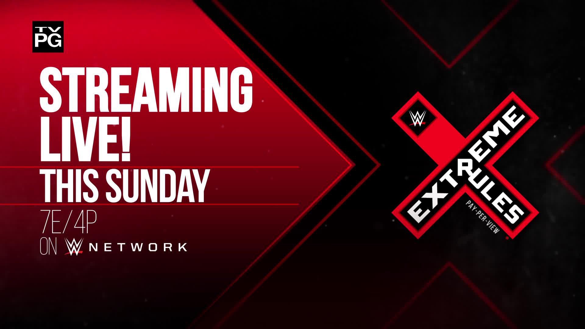 WWE Extreme Rules live this Sunday on WWE Network