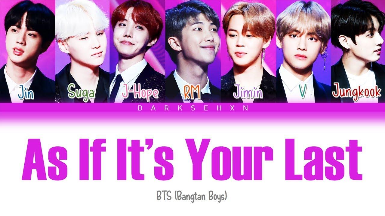 How Would BTS Sing BLACKPINK As If It's Your Last (Male Version) (Color Coded Lyrics Eng Rom Han)