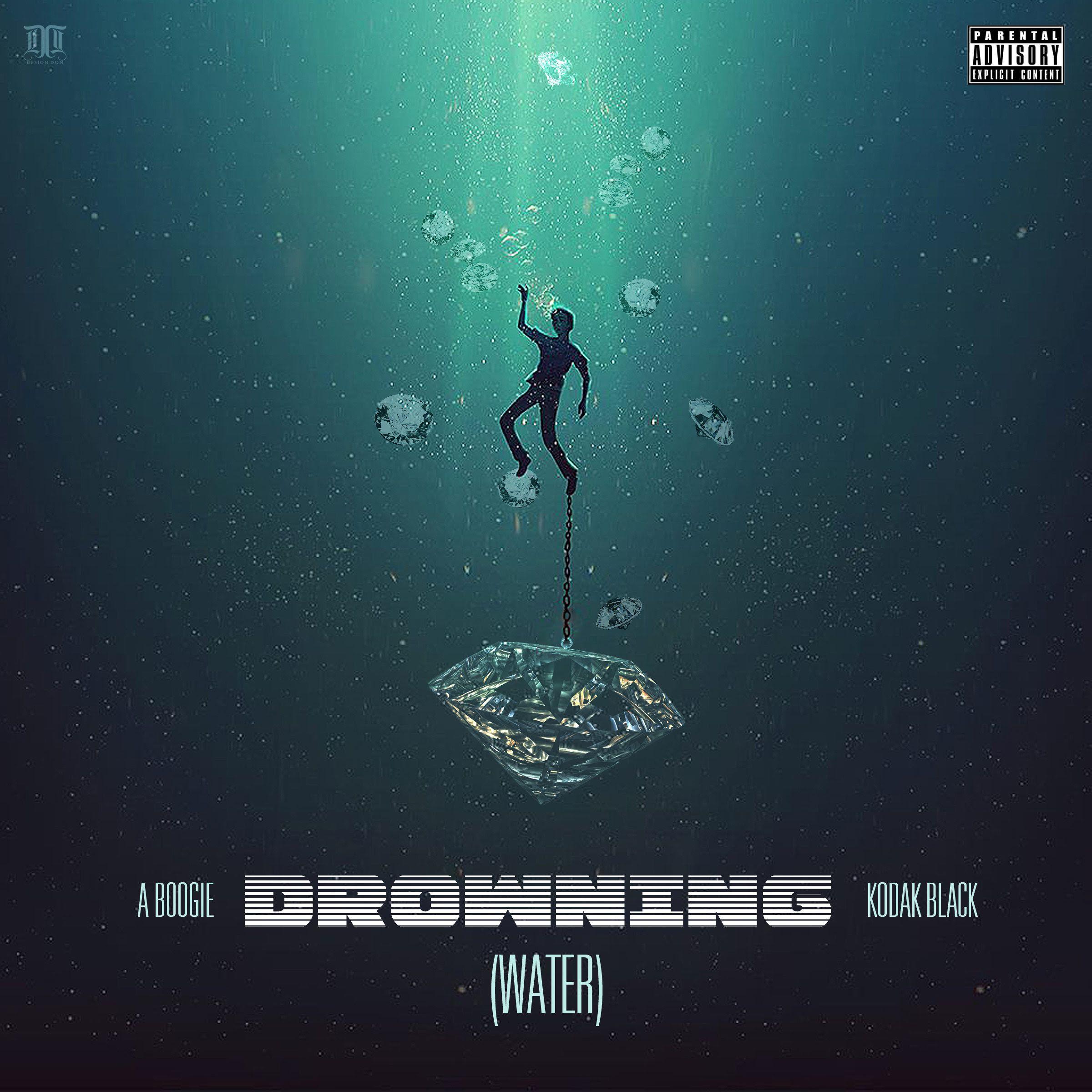 A Boogie Wit Da Hoodie ft. Kodak Black Drowning (Water) *Download