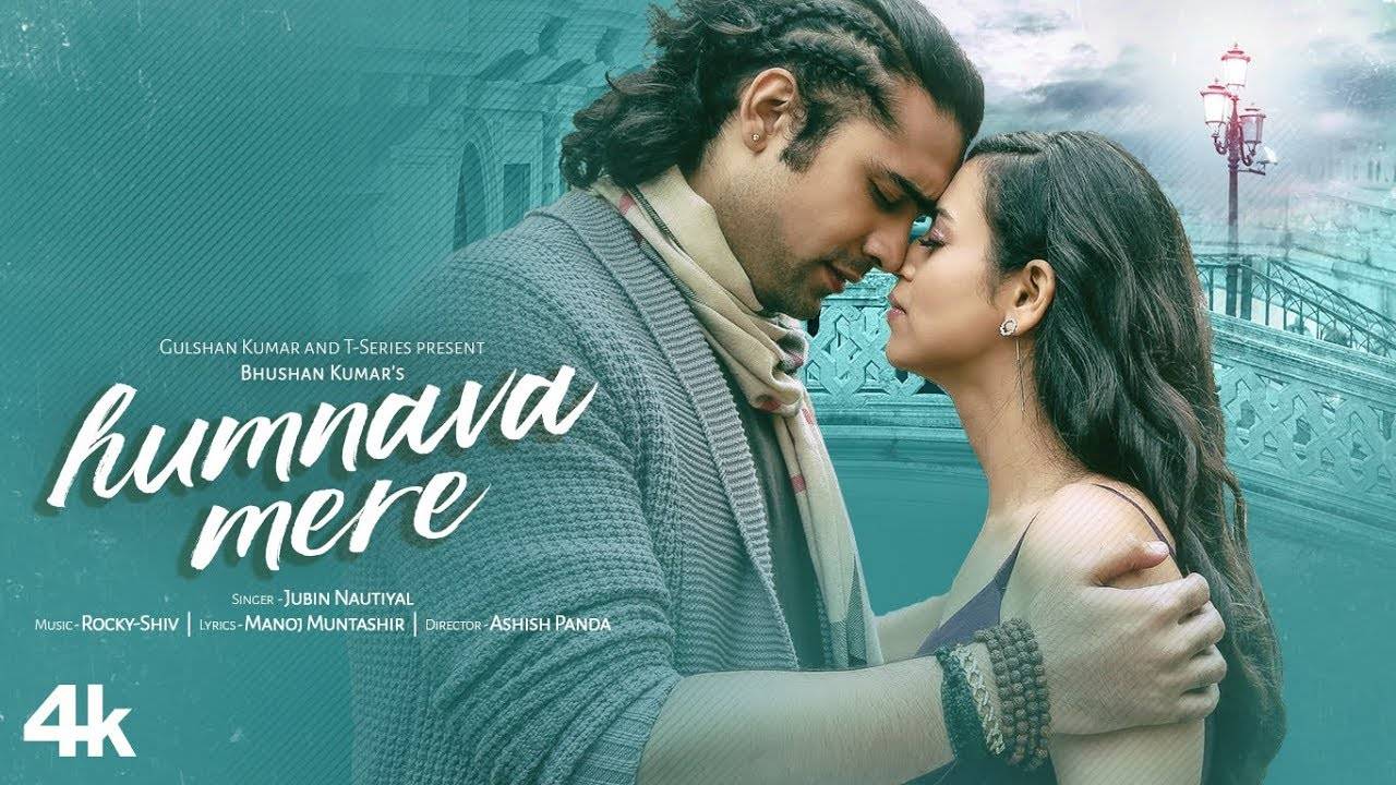 Hindi Song Humnava Mere Sung By Jubin Nautiyal. Hindi Video Songs