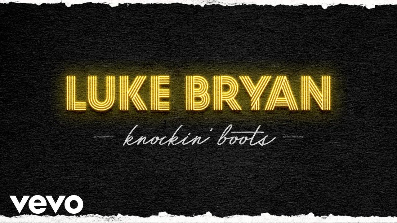 Luke Bryan's New Song 'Knockin' Boots': Listen