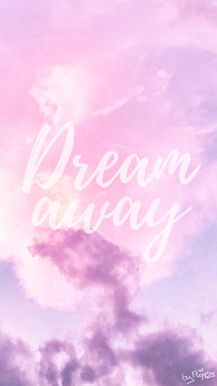 Dream Away Quote iPhone Wallpaper by preppywallpaper. Preppy
