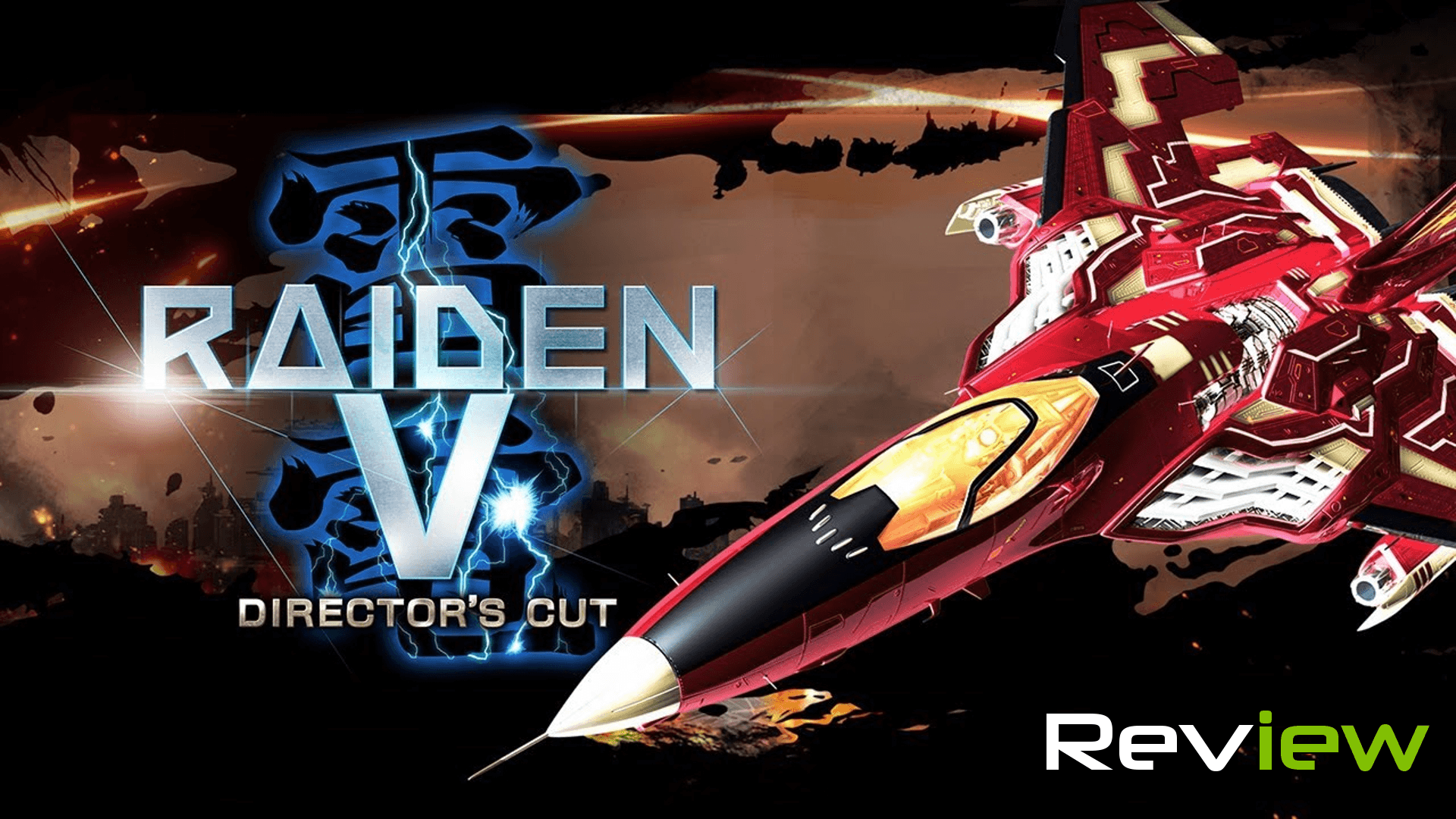 Raiden V: Director's Cut Review and Lightning