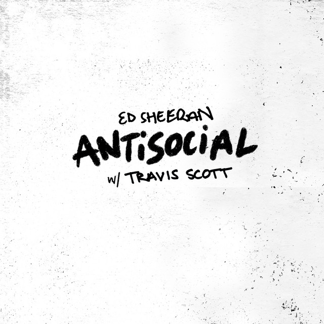 Ed Sheeran & Travis Scott Antisocial Wallpapers - Wallpaper Cave