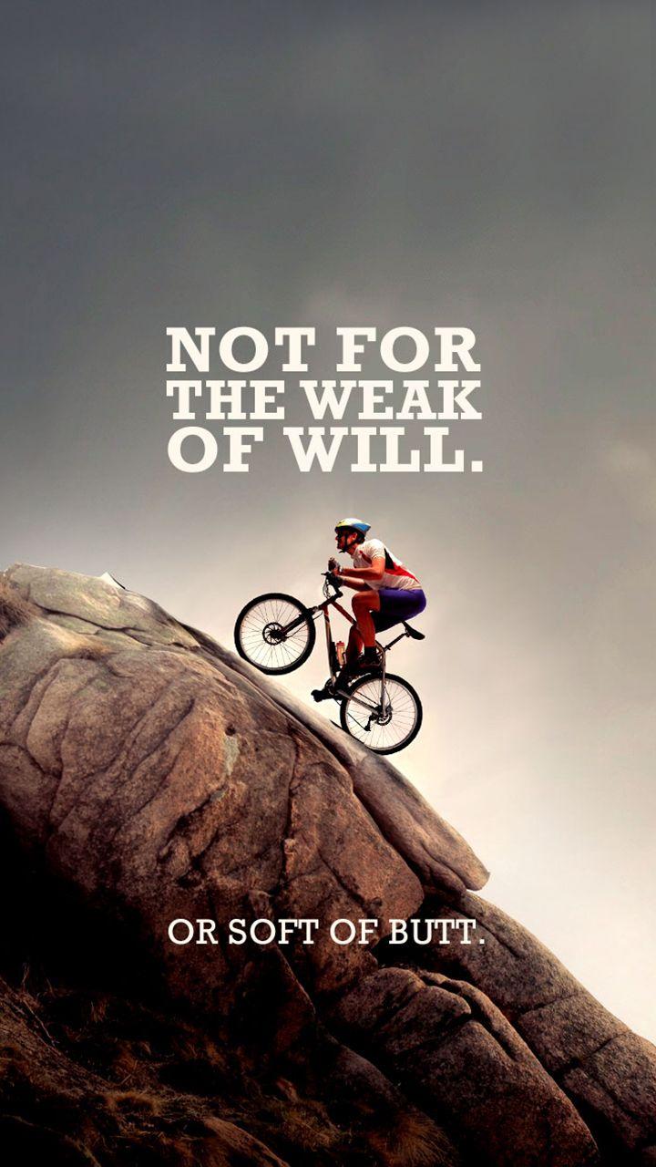 Empowering fitness wallpaper for your smartphone. Mountain biking quotes, Bike quotes, Bike ride