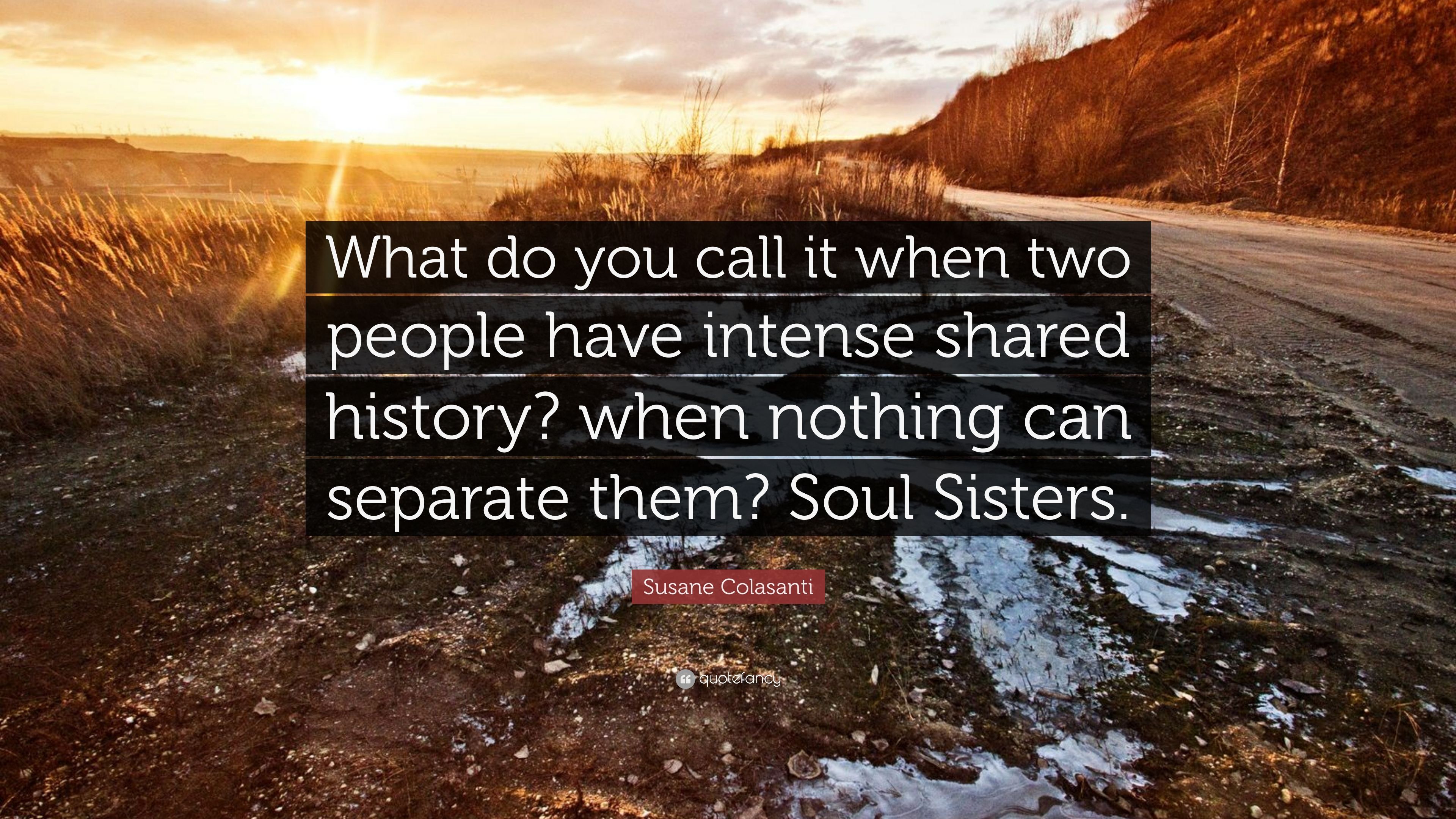 Susane Colasanti Quote: “What do you call it when two people have