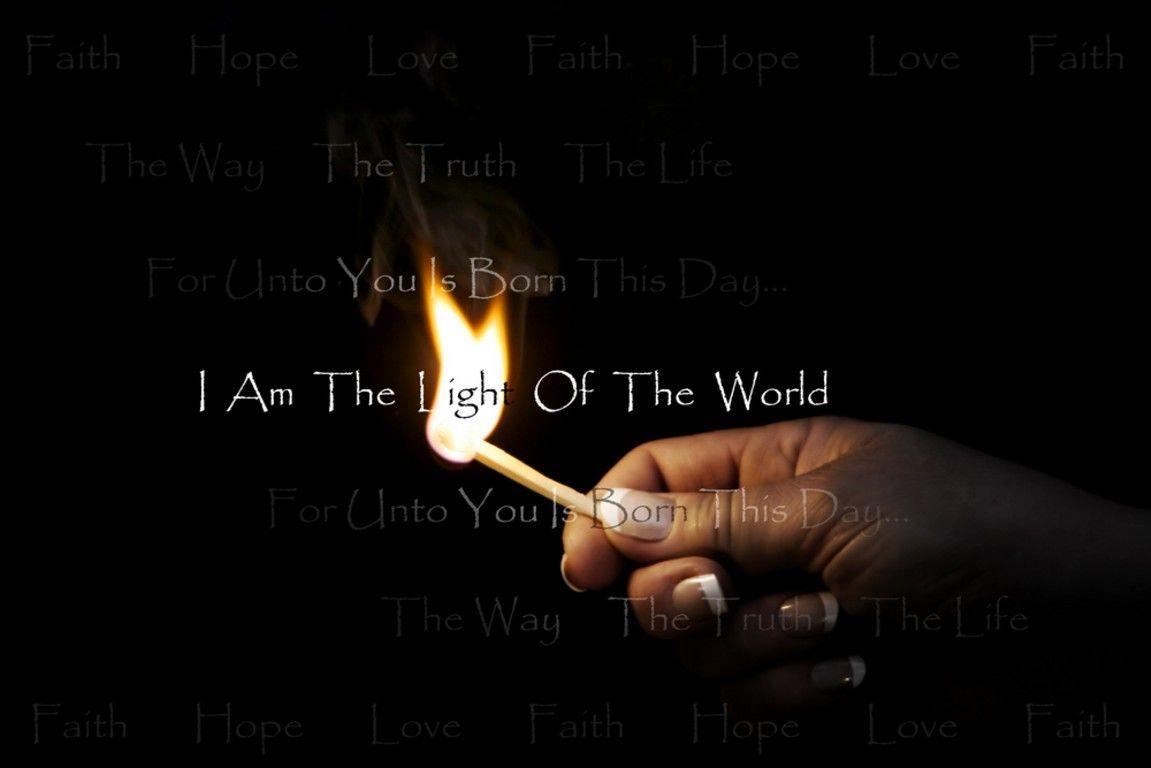 Light Of The World. Light of the world, Faith in love, World