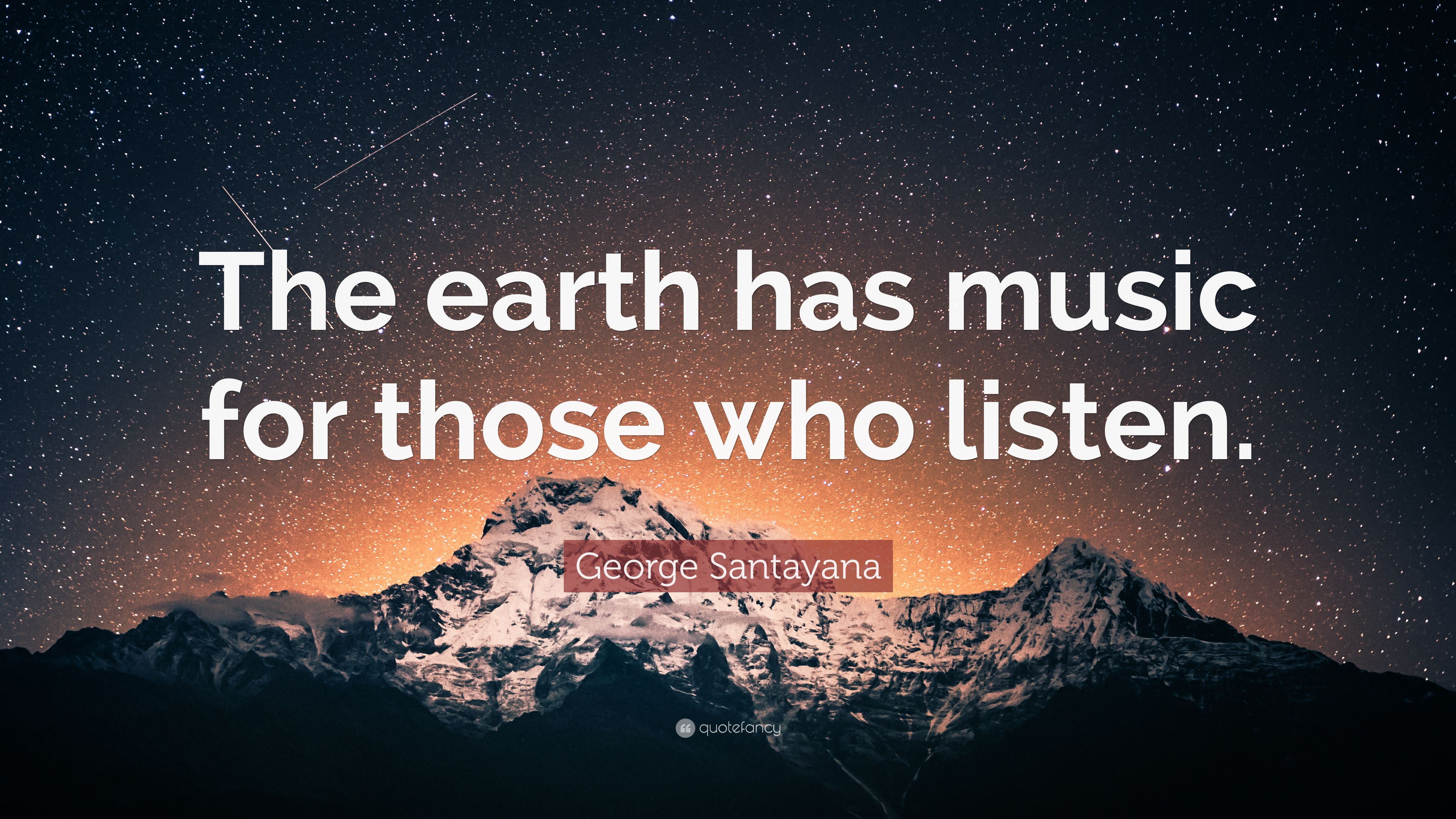 The Earth Has Music For Those Who Listen Wallpapers - Wallpaper Cave