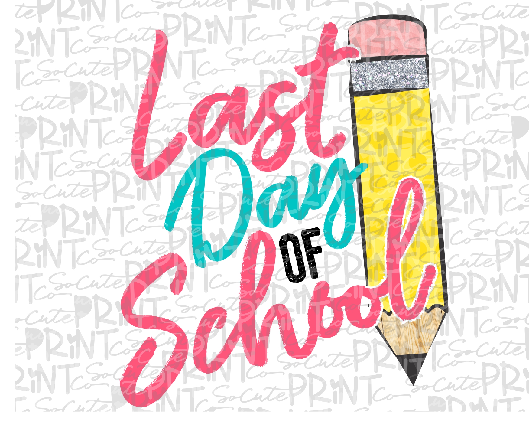 Last day of school pencil pink 19 *Printable PNG*