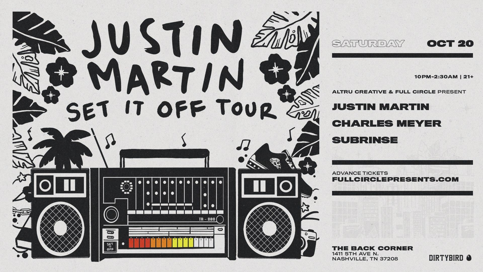 Justin Martin Set It Off Tour Nashville Back Corner