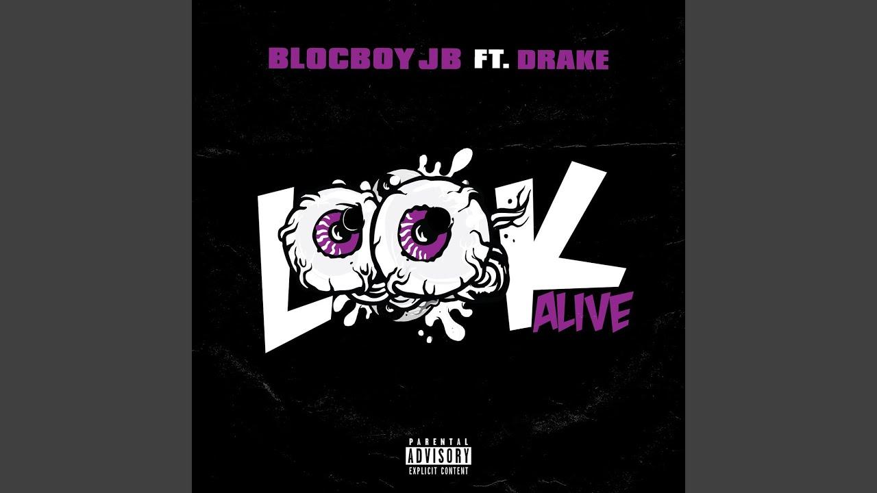 Look Alive JB Feat. Drake