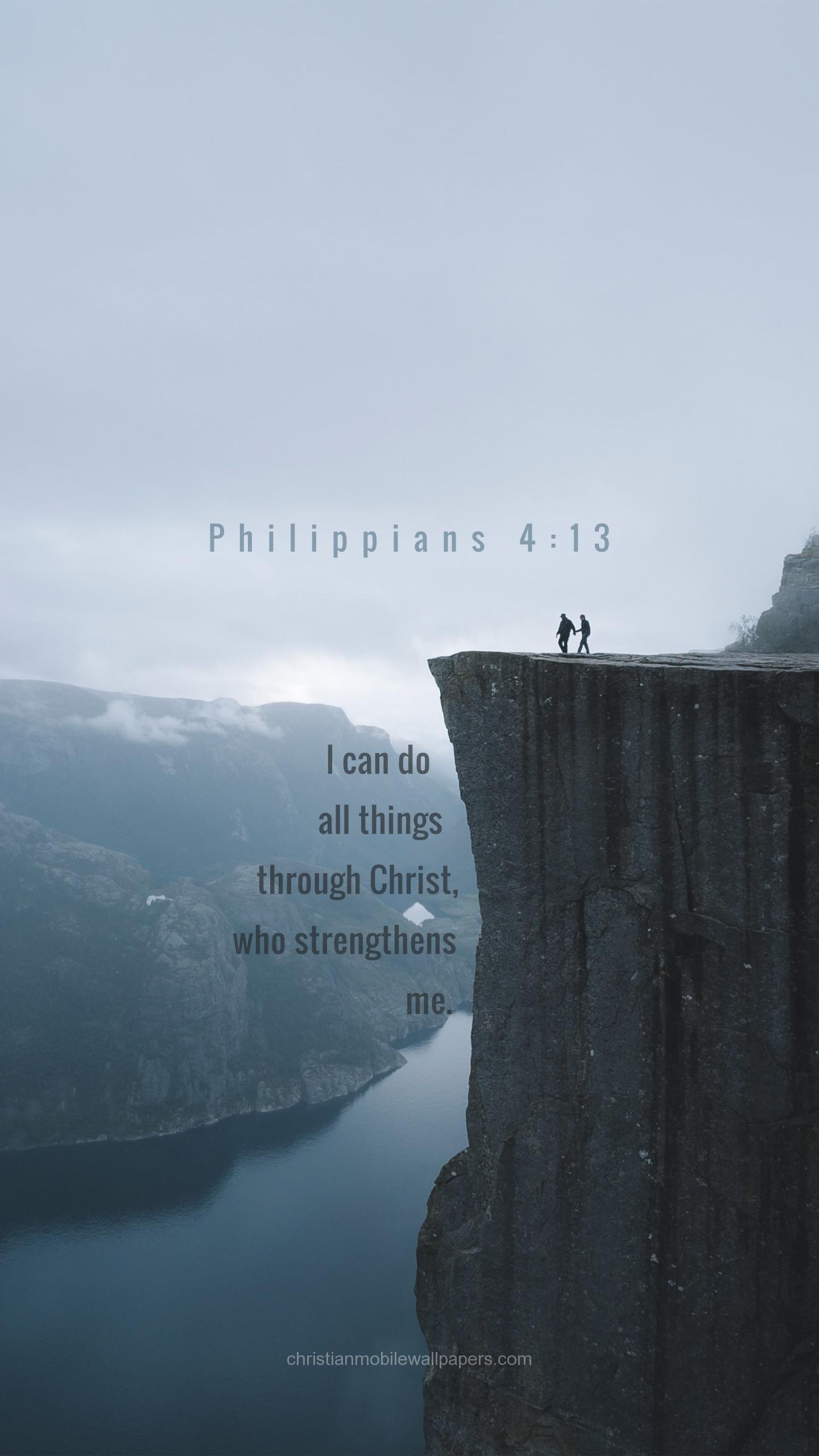 Philippians 413 KJV Mobile Phone Wallpaper  I can do all things through  Christ which