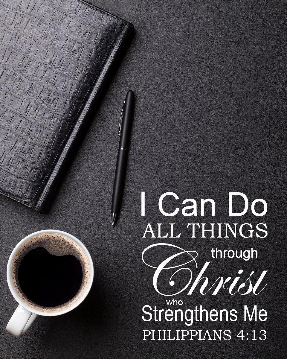 Philippians 413 KJV Mobile Phone Wallpaper  I can do all things through  Christ which