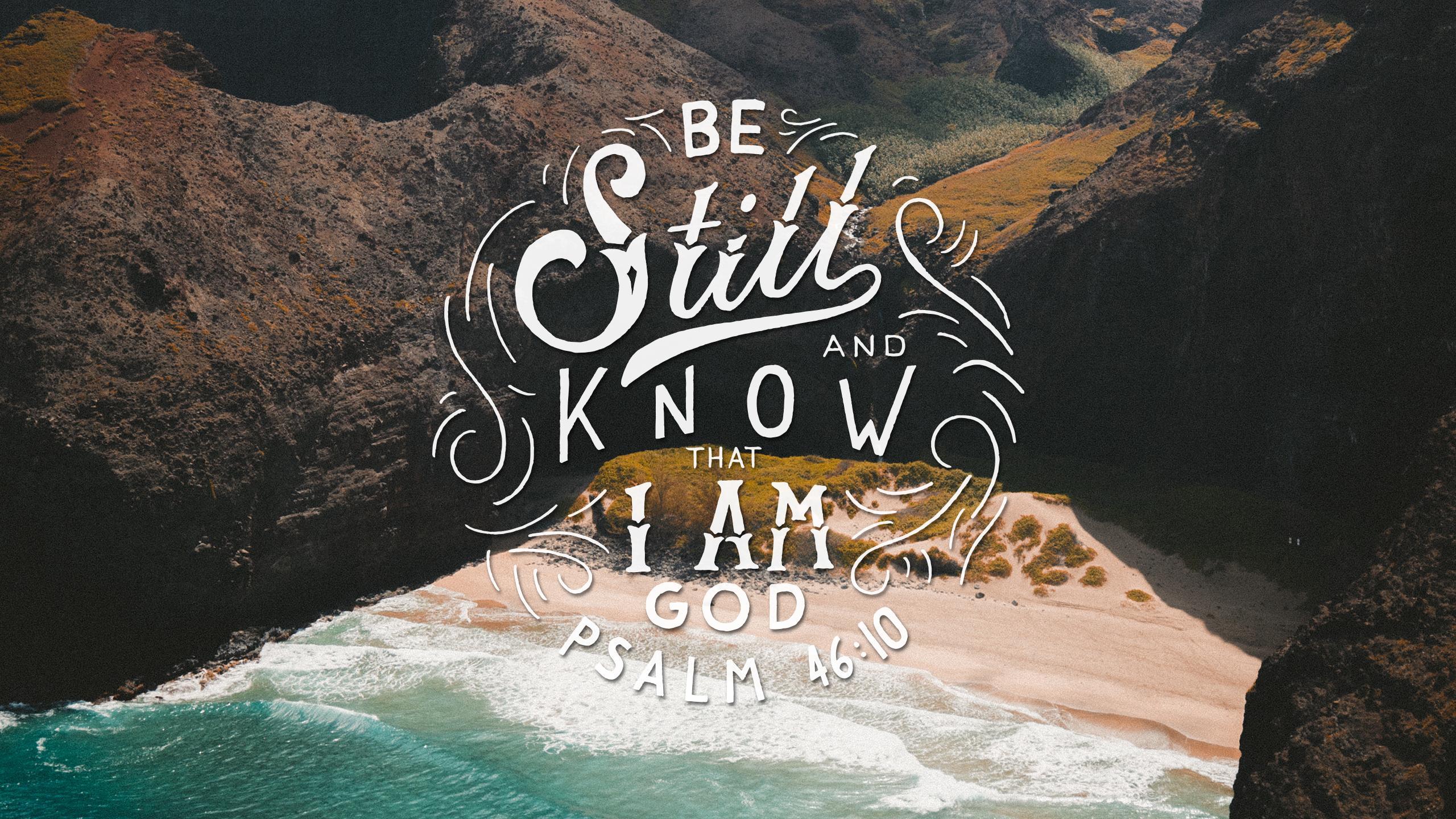Psalm 46 10 Wallpapers Wallpaper Cave