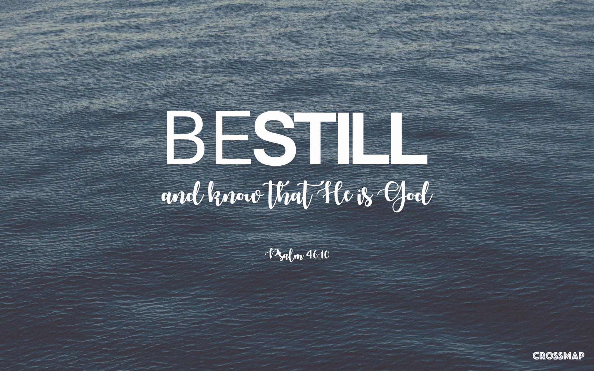 Be Still Wallpaper