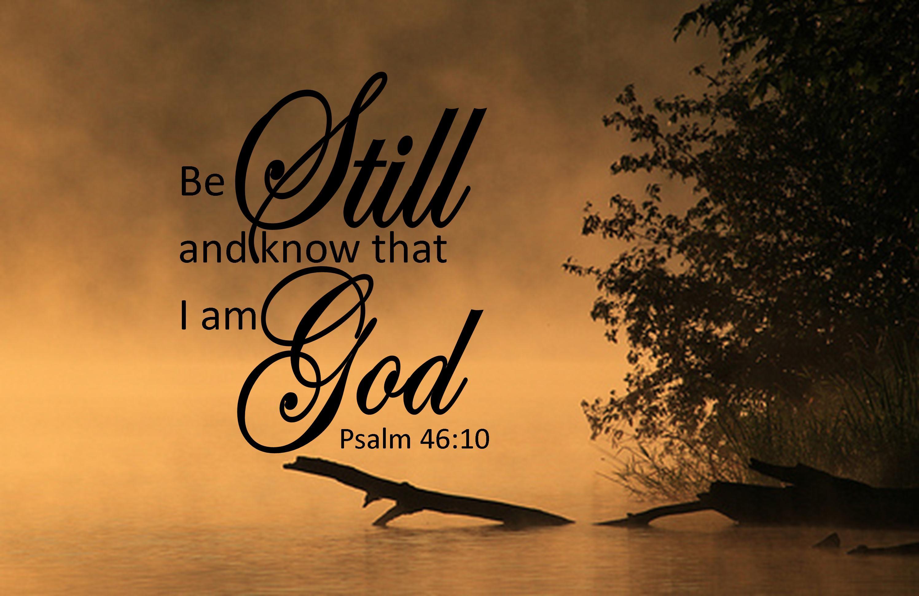Psalm 46 10 Wallpapers Wallpaper Cave