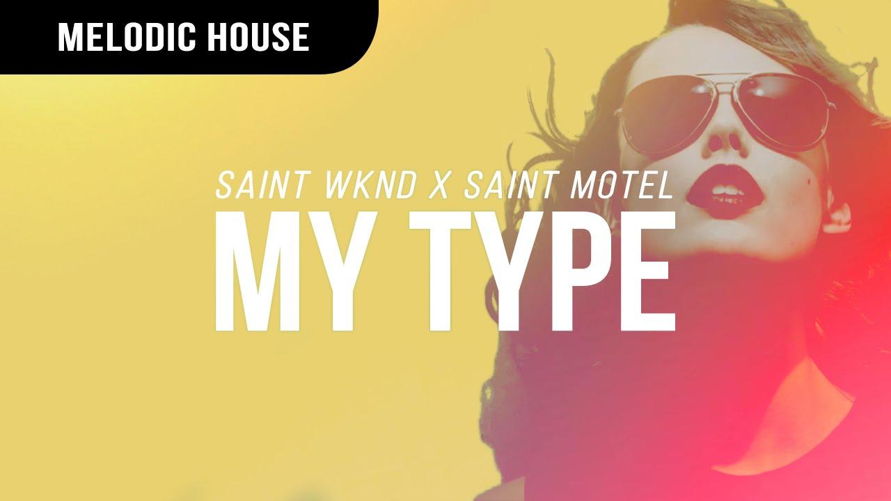 Saint motel a good song. My Type Saint Motel. Группа Saint Motel. My Type Saint Motel Жанр. Песня my Type.