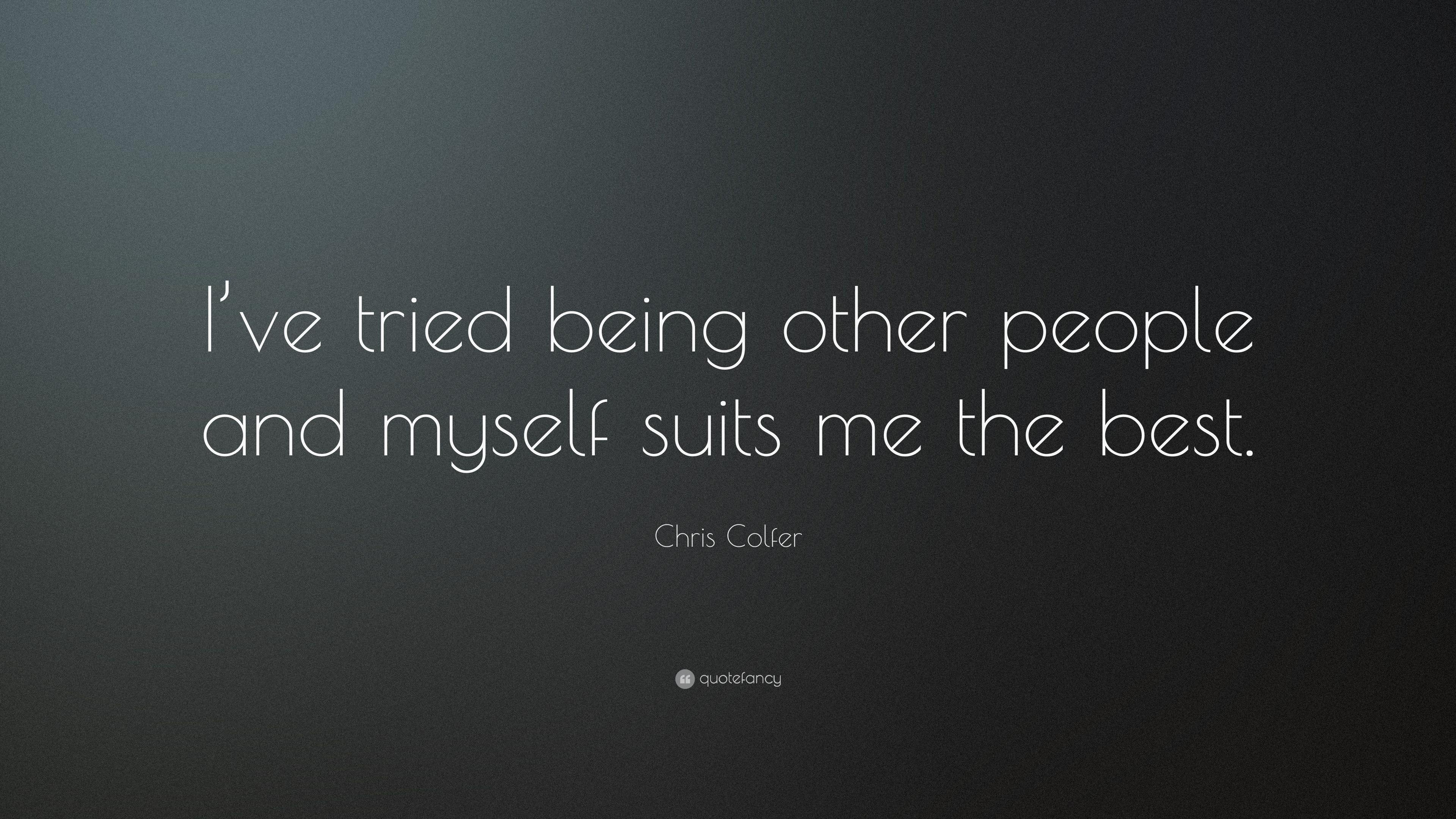 Chris Colfer Quote: “I've tried being .quotefancy.com