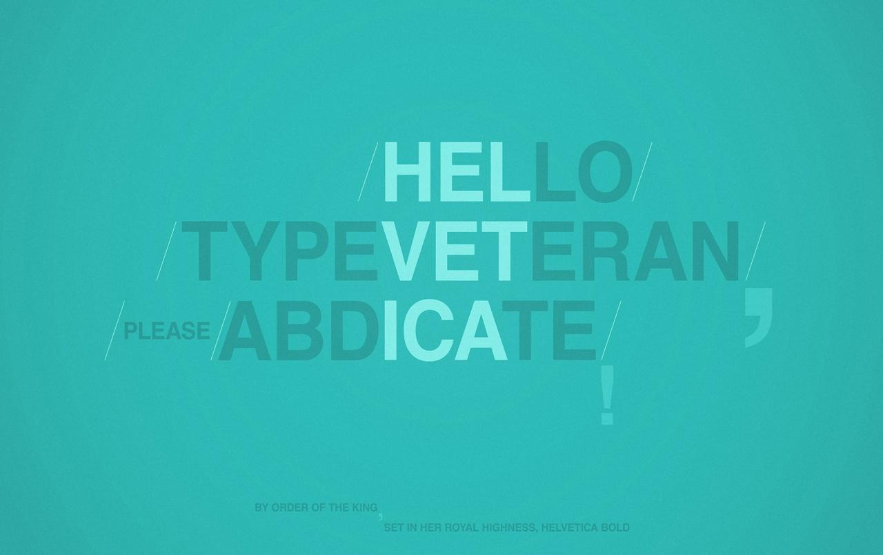 Helvetica type veteran wallpaper. Helvetica type veteran