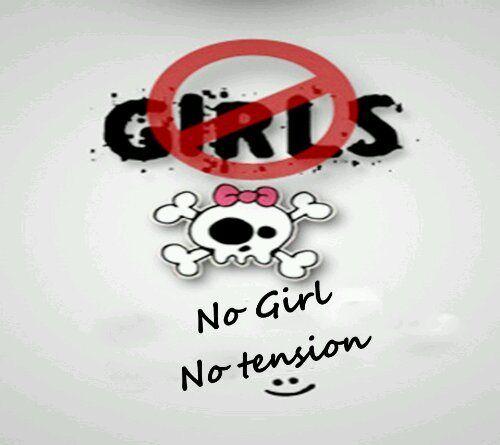 No girl no tension. Funny Pics. Funny picture, Wallpaper Girls Wallpaper