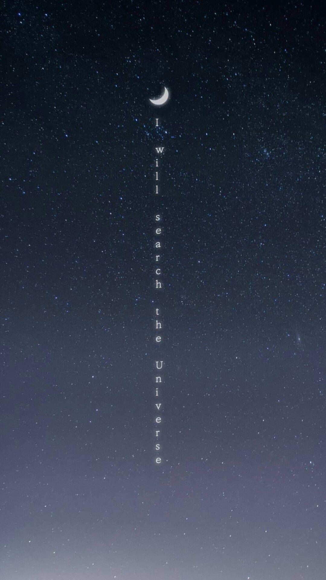 I Will Search The Universe Wallpaper For iPhone