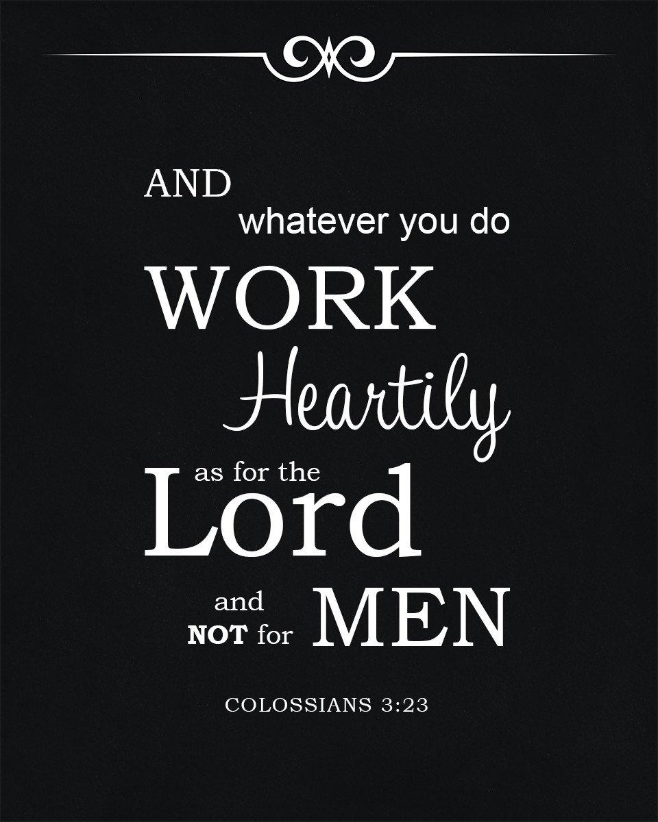 Colossians 3:23 Work Heartily Bible Verse Art Downloads