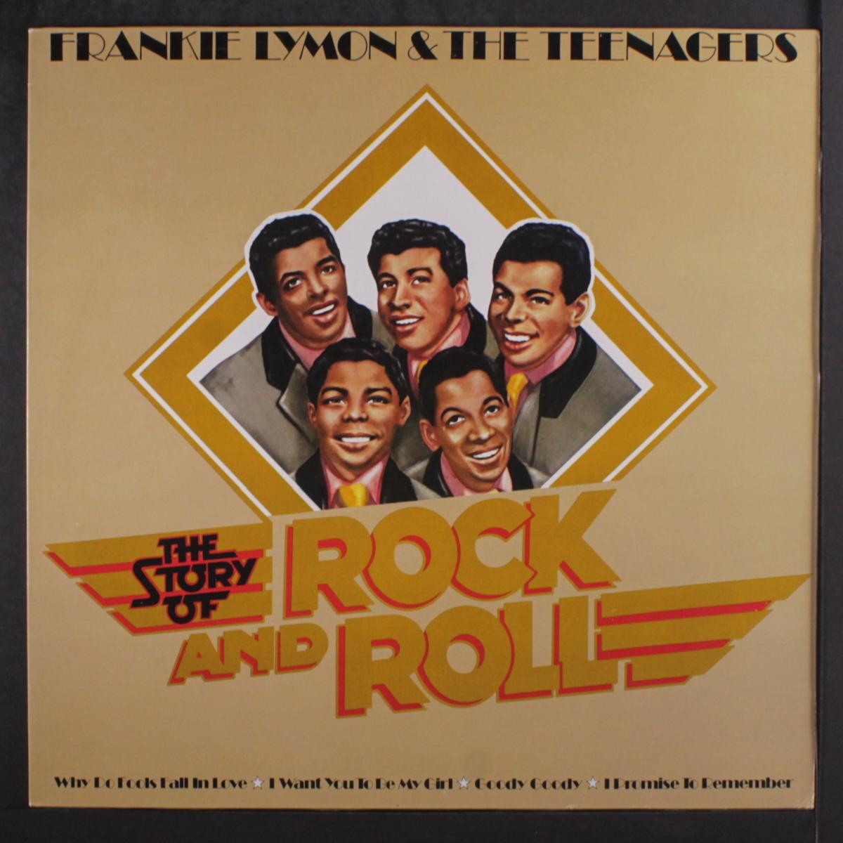 FRANKIE LYMON & TEENAGERS: the story of rock and roll ROULETTE 200 629