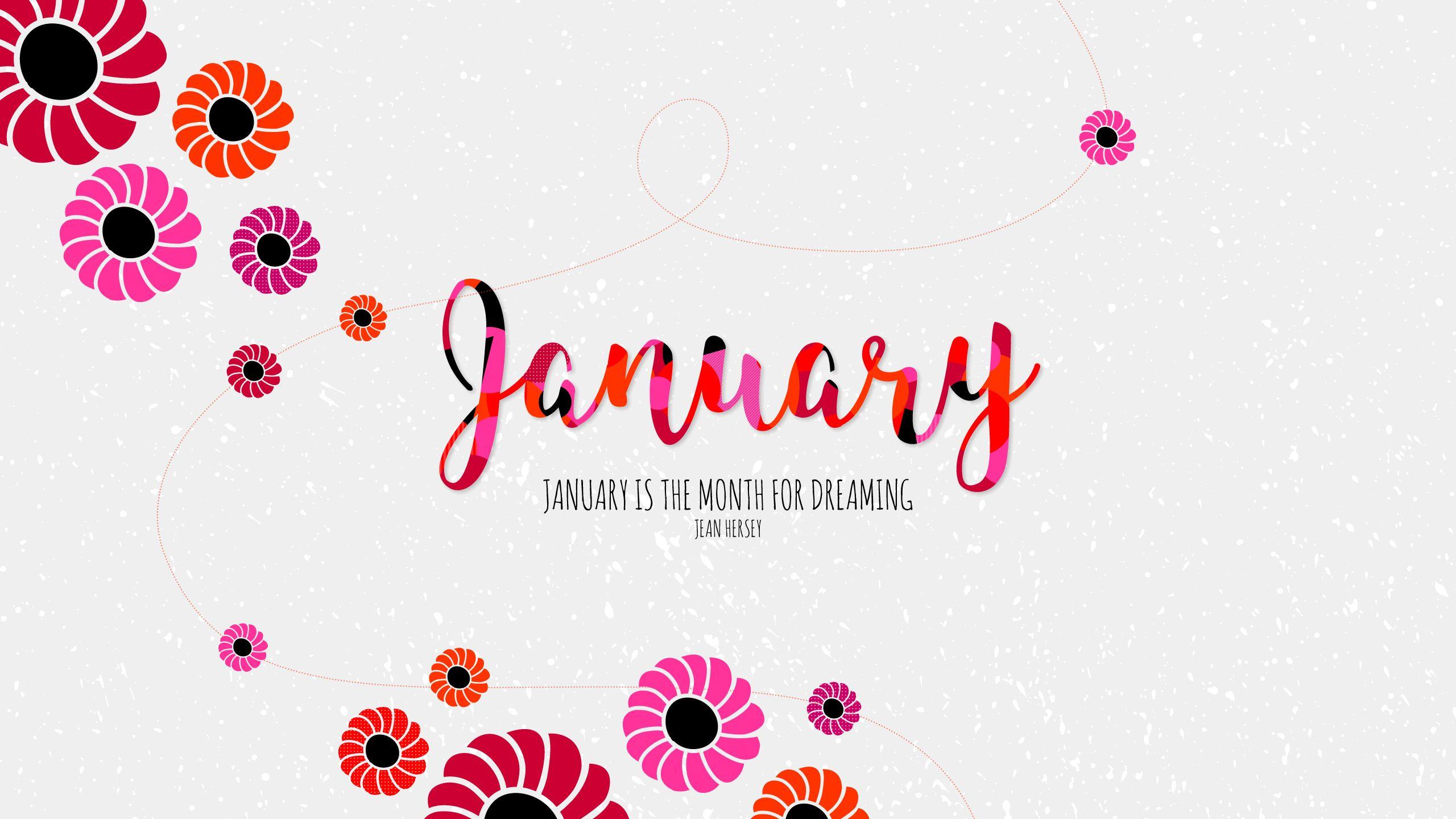 Dreaming #for #January #Month. wallpaper. Calendar wallpaper