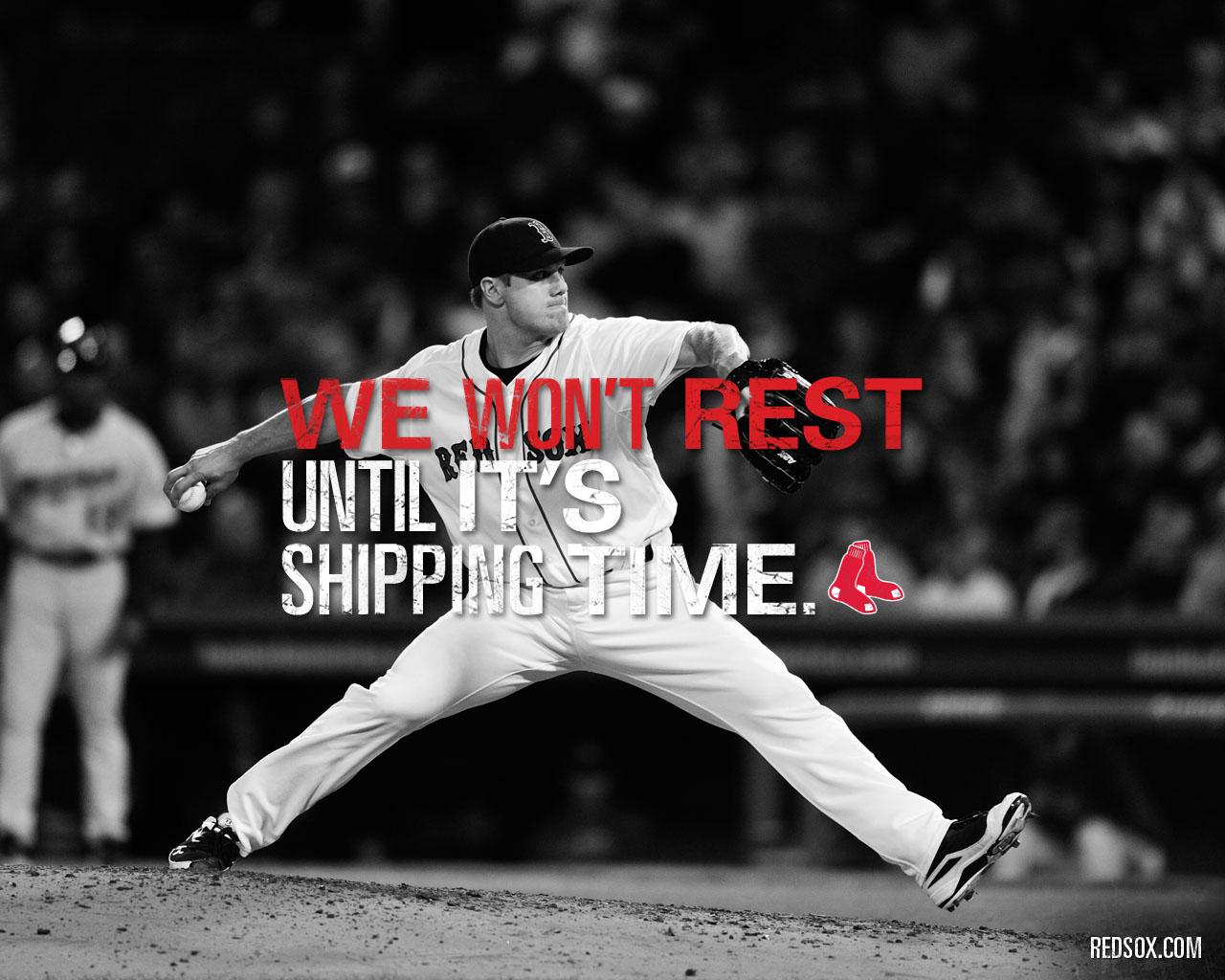 We Won't Rest. Boston Red Sox