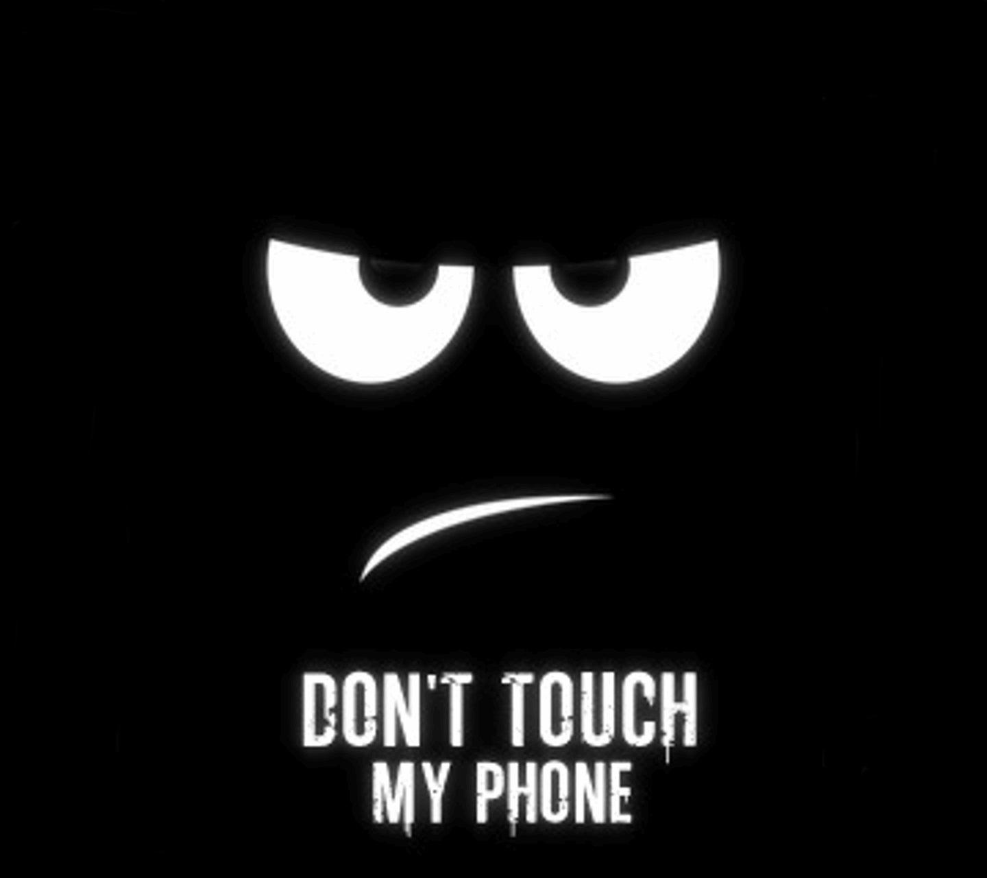 Don't Touch My Phone Wallpaper HD