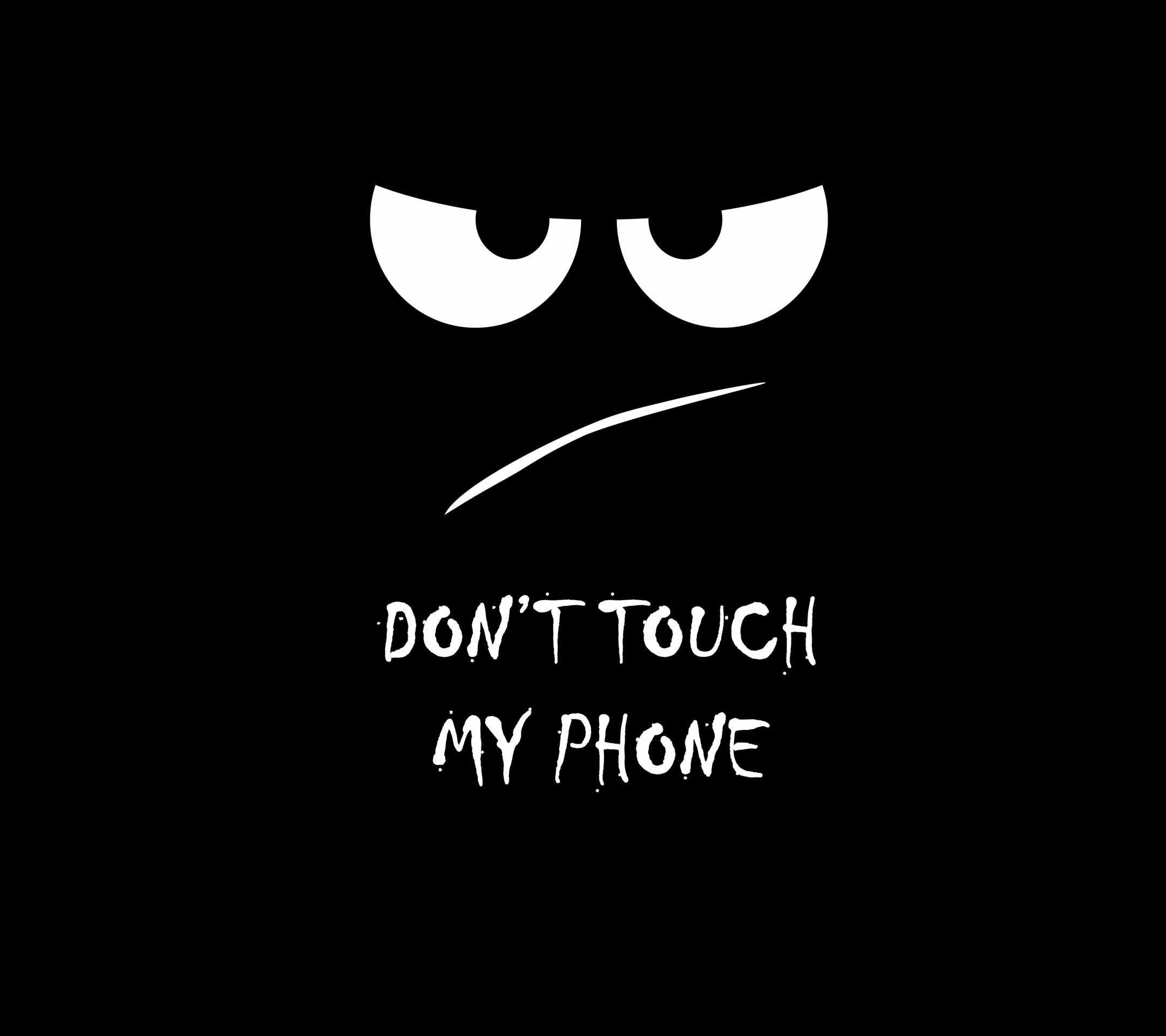 Don't Touch My Phone Hd Black Wallpapers - Wallpaper Cave.