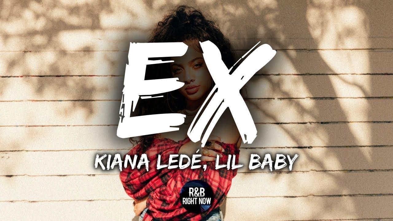 Kiana Ledé ft. Lil Baby (Lyrics)
