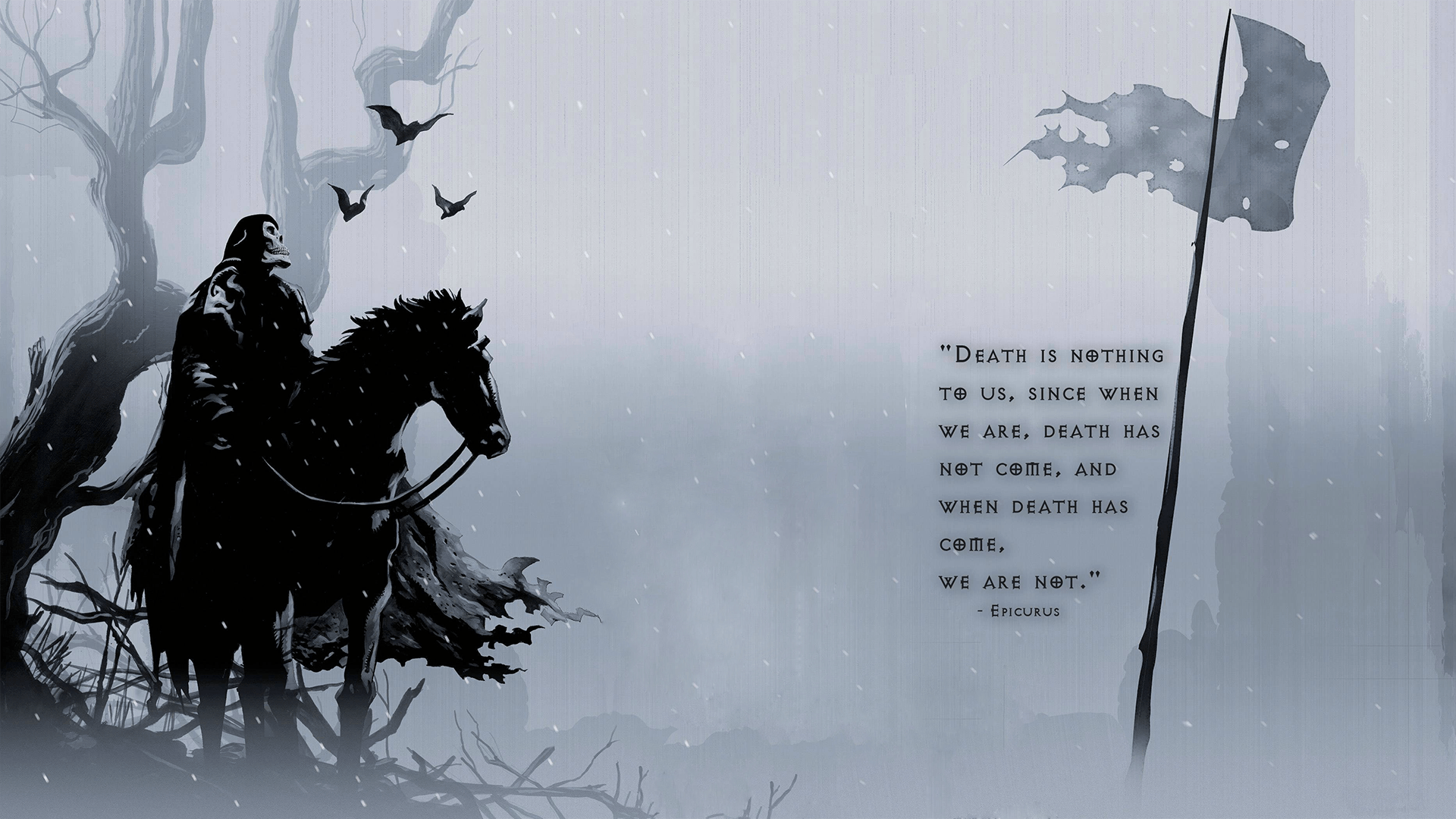 Death is nothing to us. Now in wallpaper form. 1920x1080