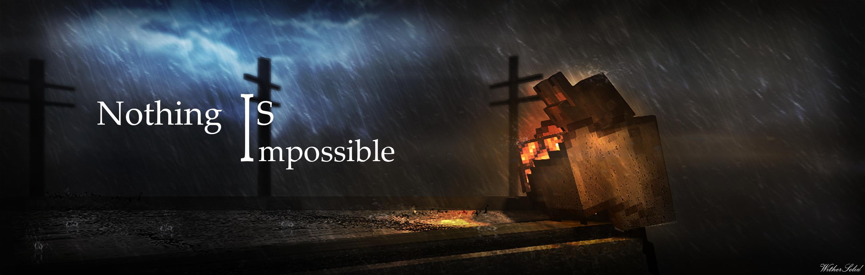 Nothing Is Impossible Wallpaper Cover And Art Imator Forums