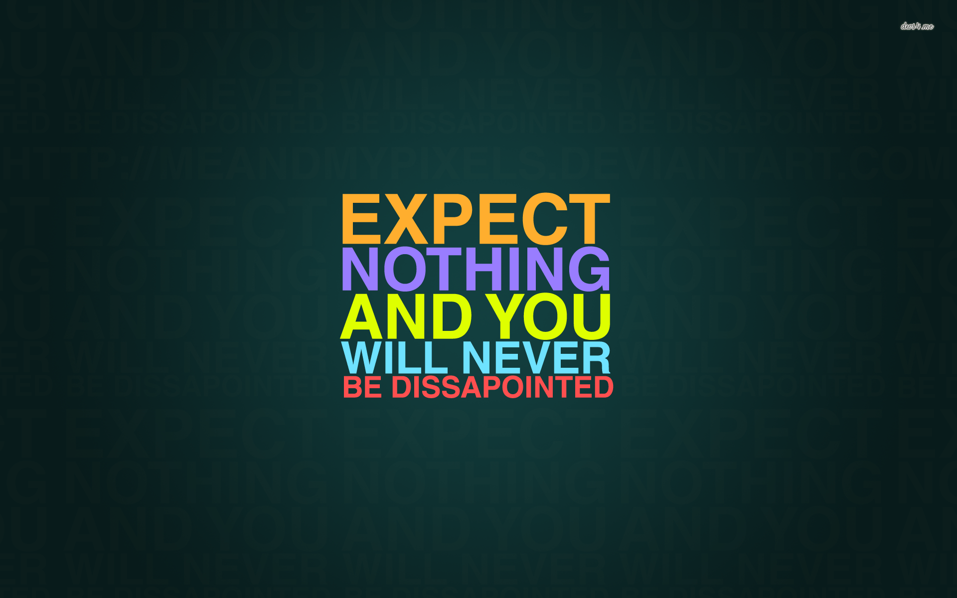 Expect nothing wallpaper wallpaper