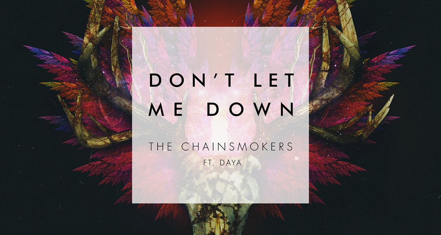 Spinning Singles: The Chainsmokers, “Don't Let Me Down