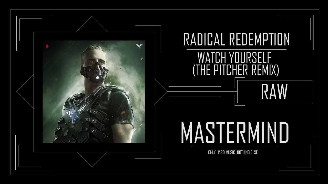 Radical Redemption Yourself (The Pitcher Remix)