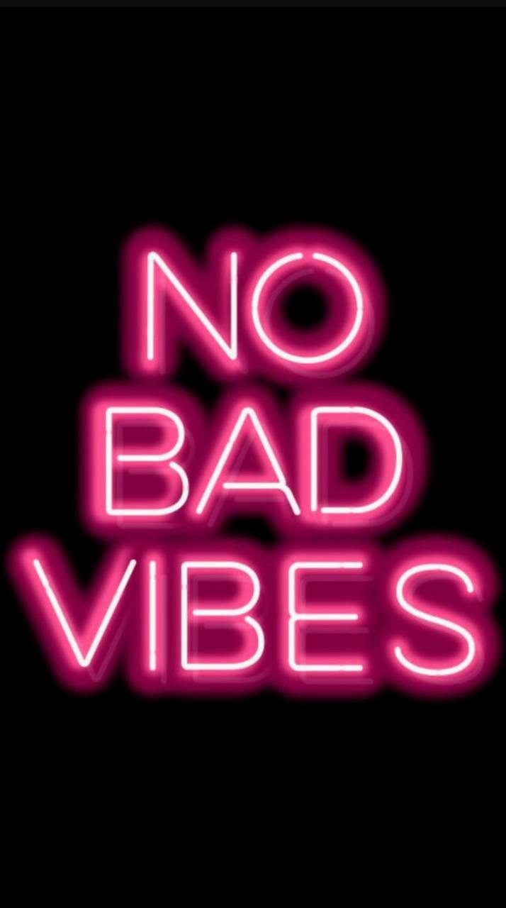 No Bad Vibes Wallpapers Wallpaper Cave