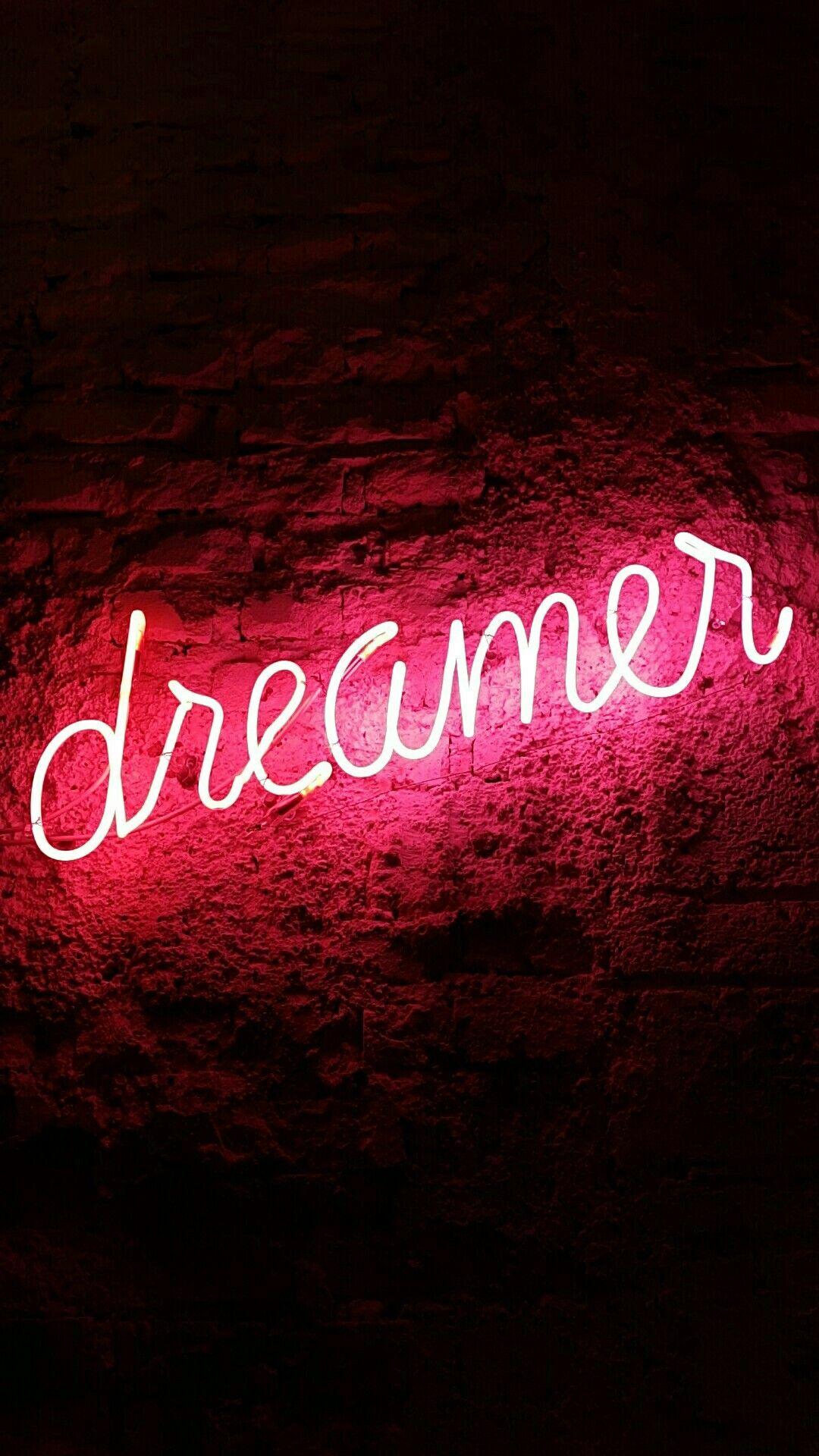 Dreamer neon sign. This could be your wallpaper. Your