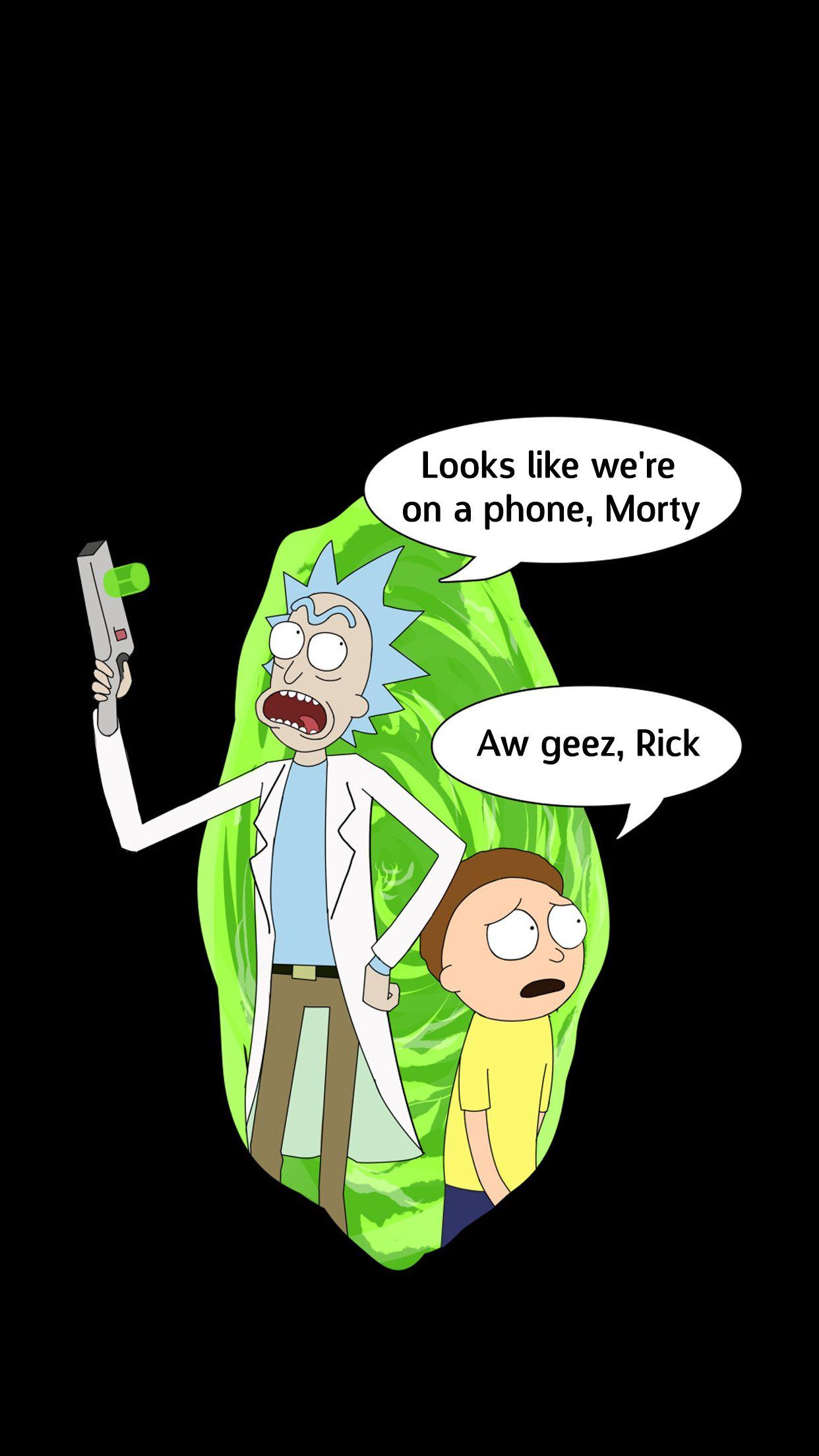 Jeez Rick. Rick and Morty. Rick, morty, Phone