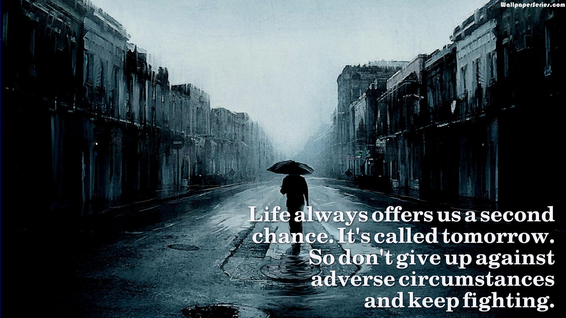 Life Give Second Chance Quotes Wallpaper 10722
