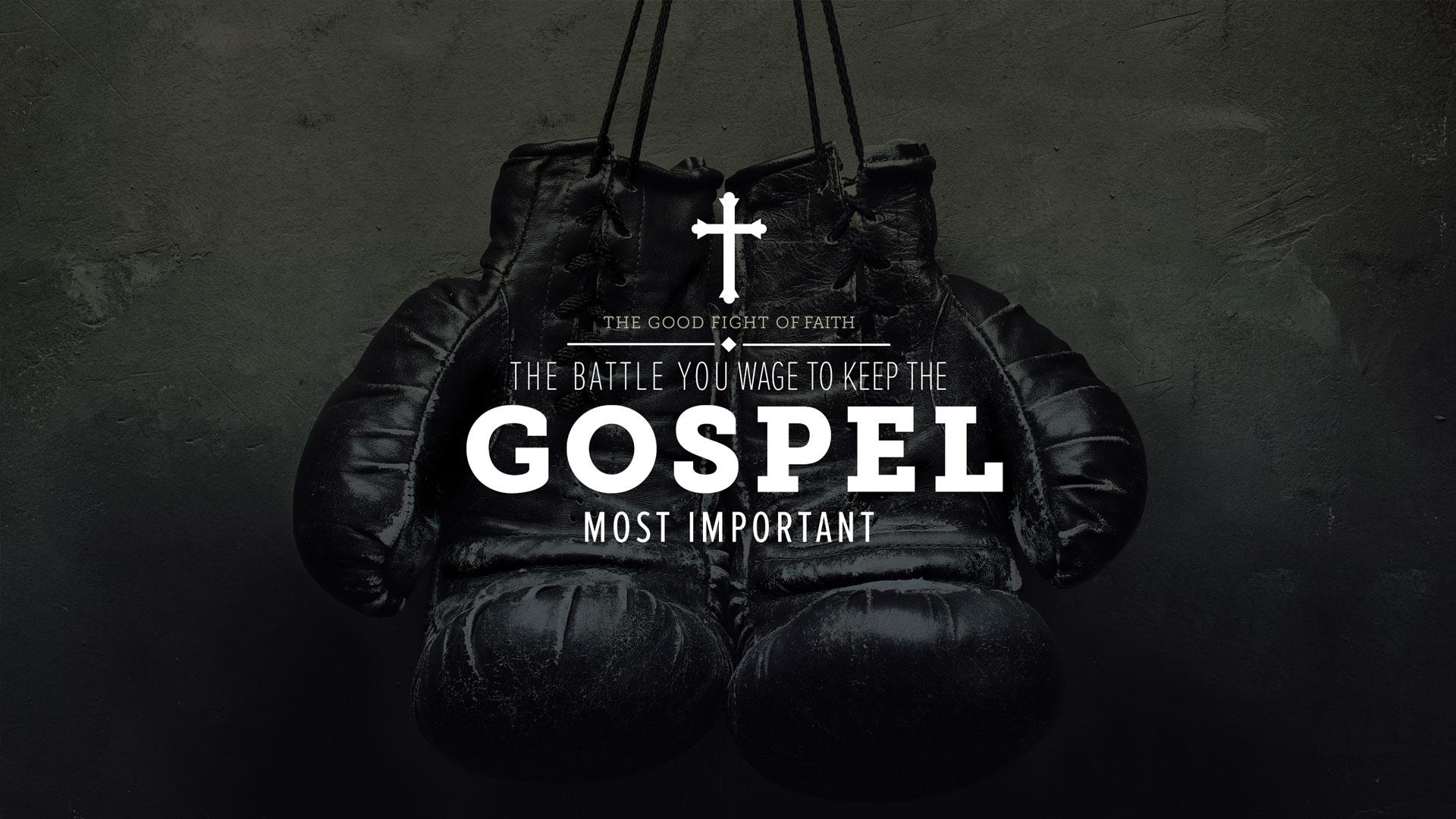 Wednesday Wallpaper: Keep the Gospel Most Important